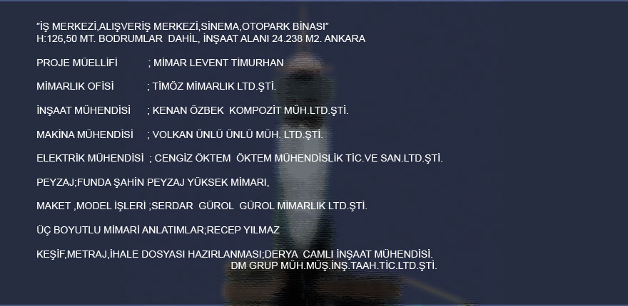 İş Merkezi,Alışveriş Merkezi,Sinema,Otopark Binası